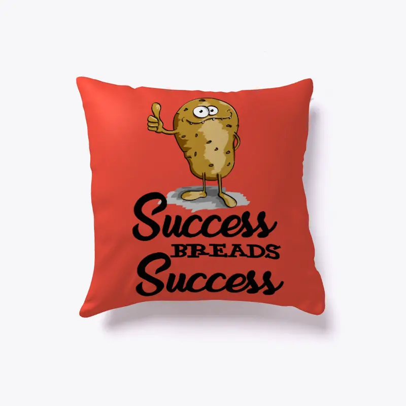 Success breads success